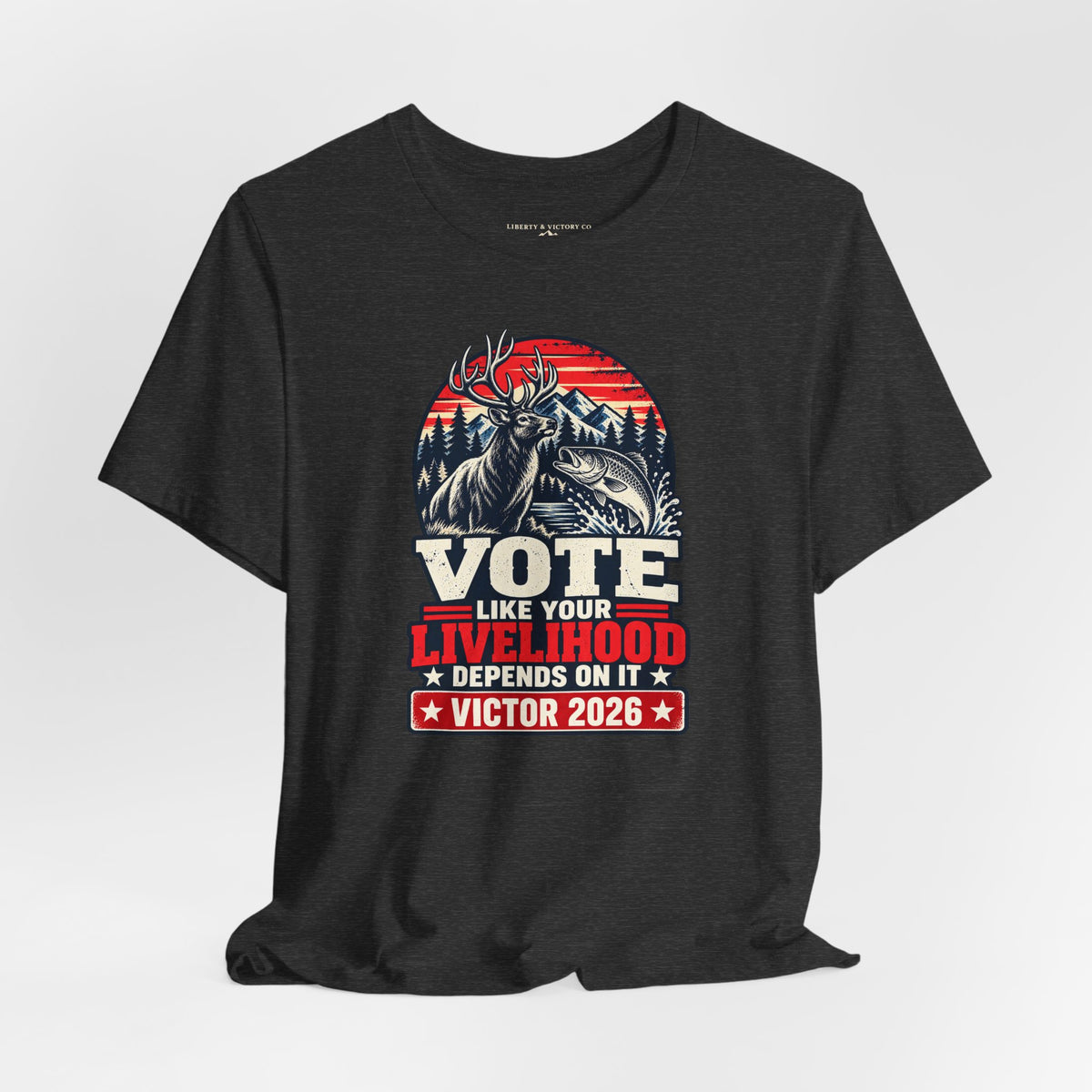 Coloradans for Victor Marx | Vote Like Your Livelihood — Hunting & Fishing Edition | CFVM | Liberty & Victory Co.
