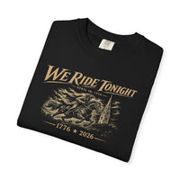 Patriotic Christian T-Shirt | We Ride Tonight | Everyday Essentials | Original Midnight Rider 1776–2026 | Liberty & Victory Co.
