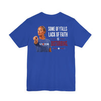 Christian T-Shirt | Victor for Colorado Some of Y'all's Lack of Faith Is Disturbing | GMS Edition | Liberty-In-One | Signature Line | Veteran-Owned | Liberty & Victory Co.