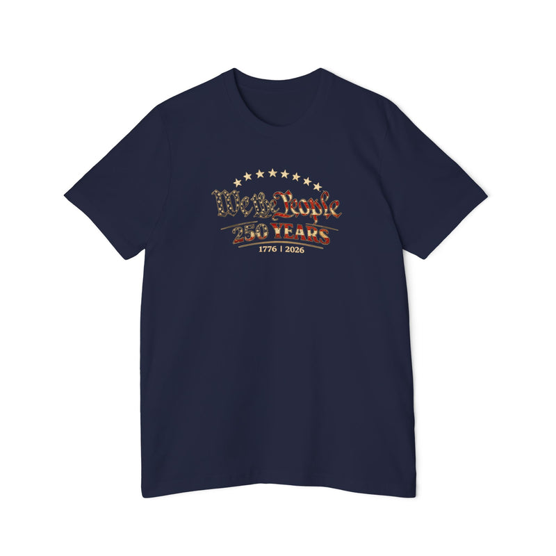 "We The People 250 Years 1776-2026" Patriotic American Flag Tee-MADE IN THE USA