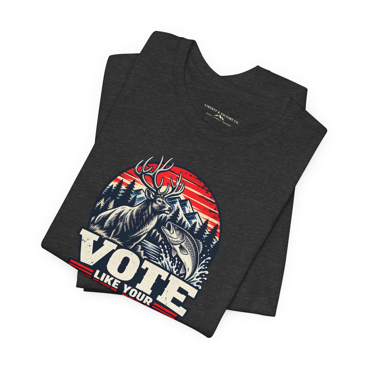 Coloradans for Victor Marx | Vote Like Your Livelihood — Hunting & Fishing Edition | CFVM | Liberty & Victory Co.
