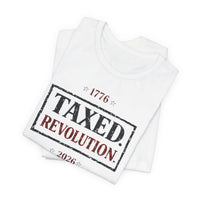 Patriotic Christian T-Shirt | Taxed. Revolution. 1776–2026 Anniversary Everyday Tee | Liberty-In-One | Liberty & Victory