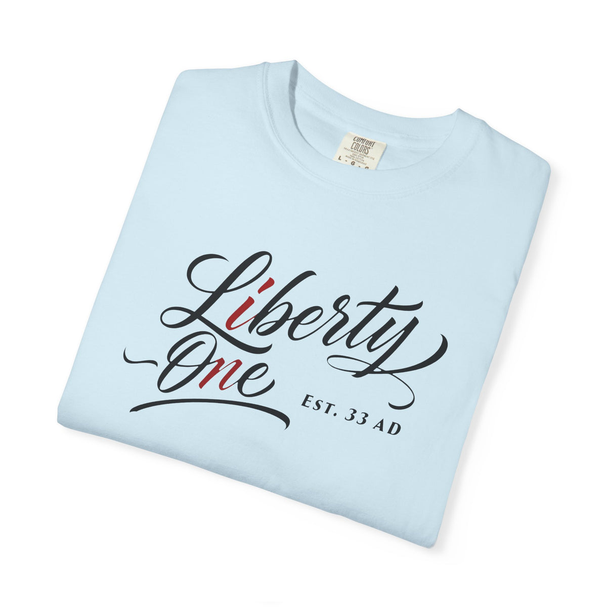 Liberty One — EST. 33 AD Premium Faith Tee