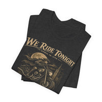 Patriotic Christian T-Shirt | We Ride Tonight-MC Edition Everyday Essentials Original Midnight Rider 1776–2026 | Liberty & Victory Co.
