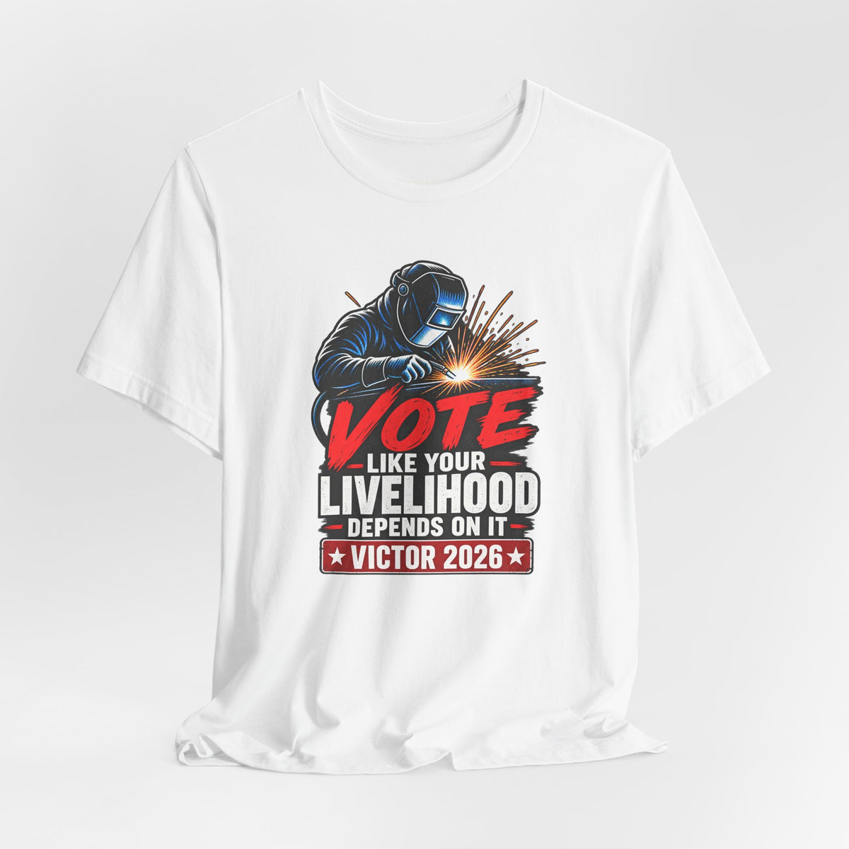 Coloradans for Victor Marx | Vote Like Your Livelihood — Welding Edition | CFVM | Liberty & Victory Co.