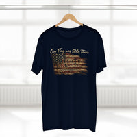 Patriotic T-Shirt | Our Flag Was Still There | Distressed American Flag Tee | Liberty & Victory
