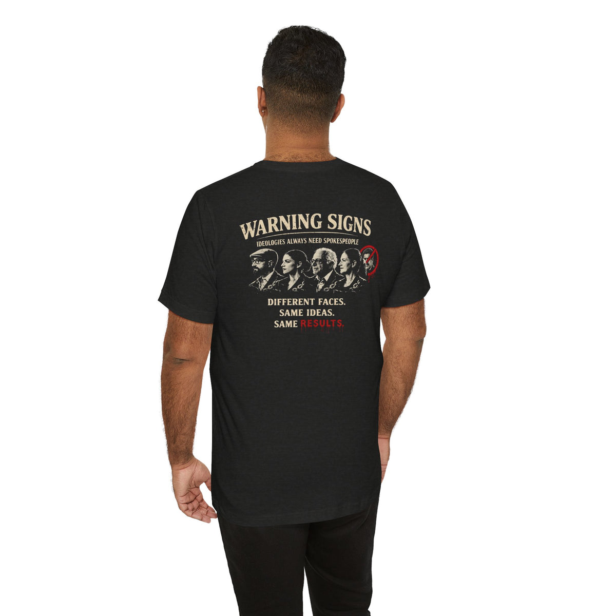 FAFO Downfall of Collectivism  — "Warning Signs" Political Satire Tee (Different Faces, Same Ideas)