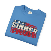Patriotic Faith | SINNER COVERED — Heritage Garment-Dyed T-Shirt Distressed Americana Flag Faith Declaration | Veteran-Owned Small Business | Liberty & Victory Co.
