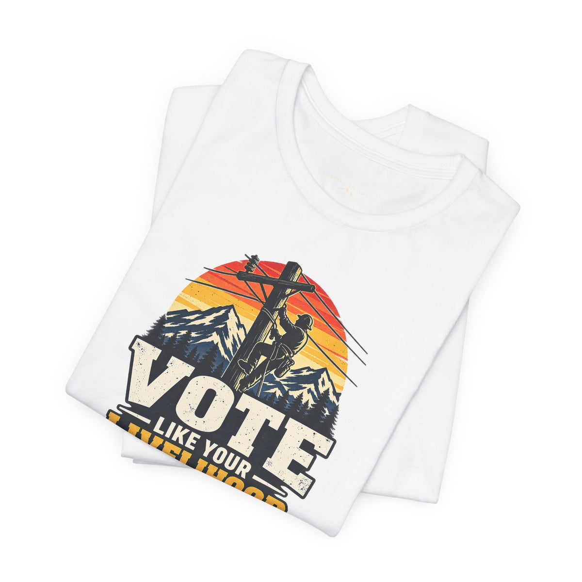 Coloradans for Victor Marx | Vote Like Your Livelihood — Line Worker Edition | CFVM | Liberty & Victory Co.