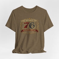 The Spirit of 76 Endures T‑Shirt — Patriotic 1776‑1976‑2026 Anniversary Tee