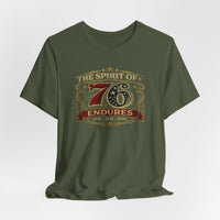 The Spirit of 76 Endures T‑Shirt — Patriotic 1776‑1976‑2026 Anniversary Tee