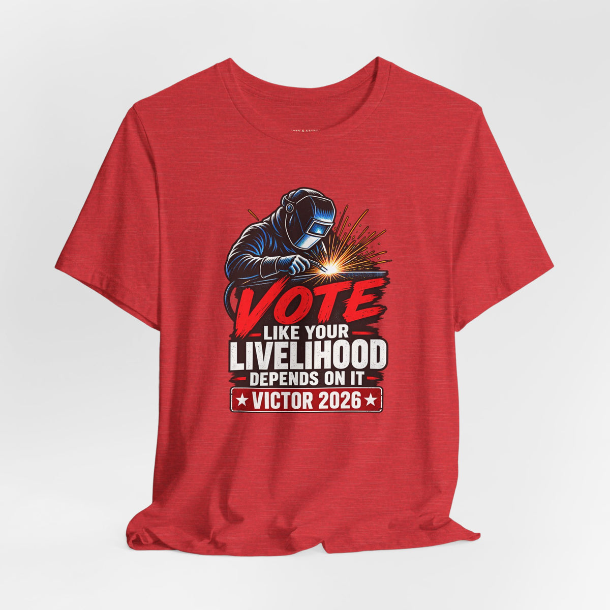 Coloradans for Victor Marx | Vote Like Your Livelihood — Welding Edition | CFVM | Liberty & Victory Co.