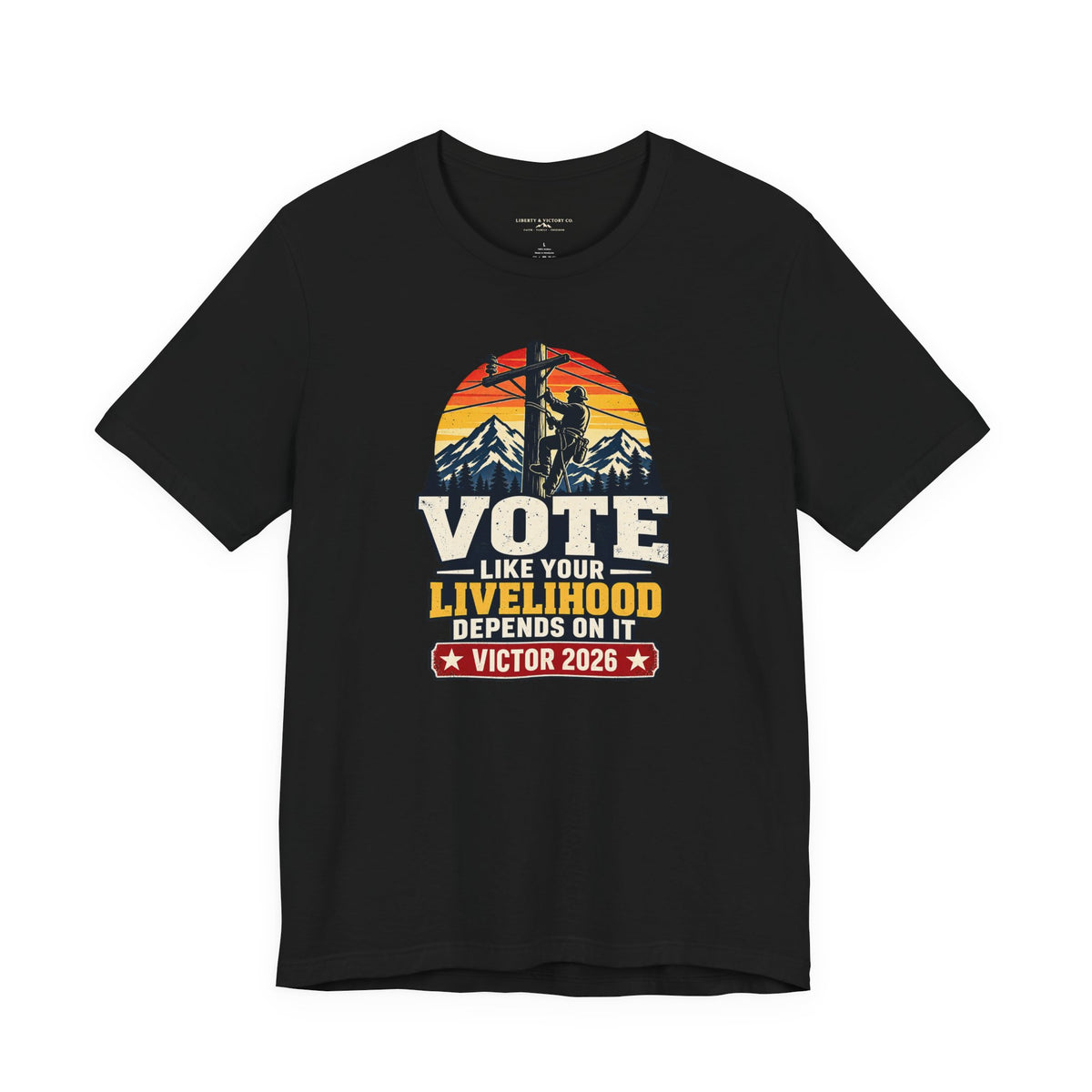 Coloradans for Victor Marx | Vote Like Your Livelihood — Line Worker Edition | CFVM | Liberty & Victory Co.