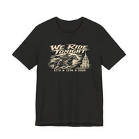 Patriotic Christian T-Shirt | We Ride Tonight | 1776 Founders Line | Original Midnight Rider | Liberty & Victory Co.