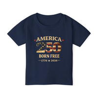Patriotic Toddler T-Shirt | America 250 Born Free | Liberty & Victory