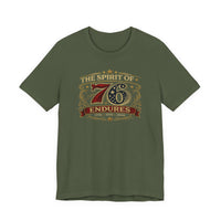 The Spirit of 76 Endures T‑Shirt — Patriotic 1776‑1976‑2026 Anniversary Tee