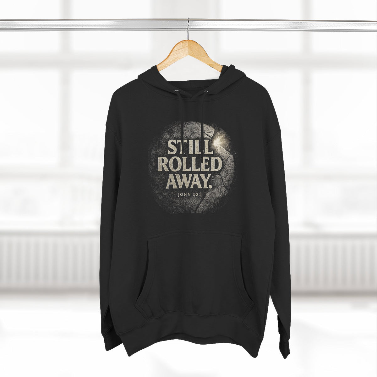 Christian Easter Hoodie | Still Rolled Away Scripture Sweatshirt | Veteran-Owned | Liberty & Victory