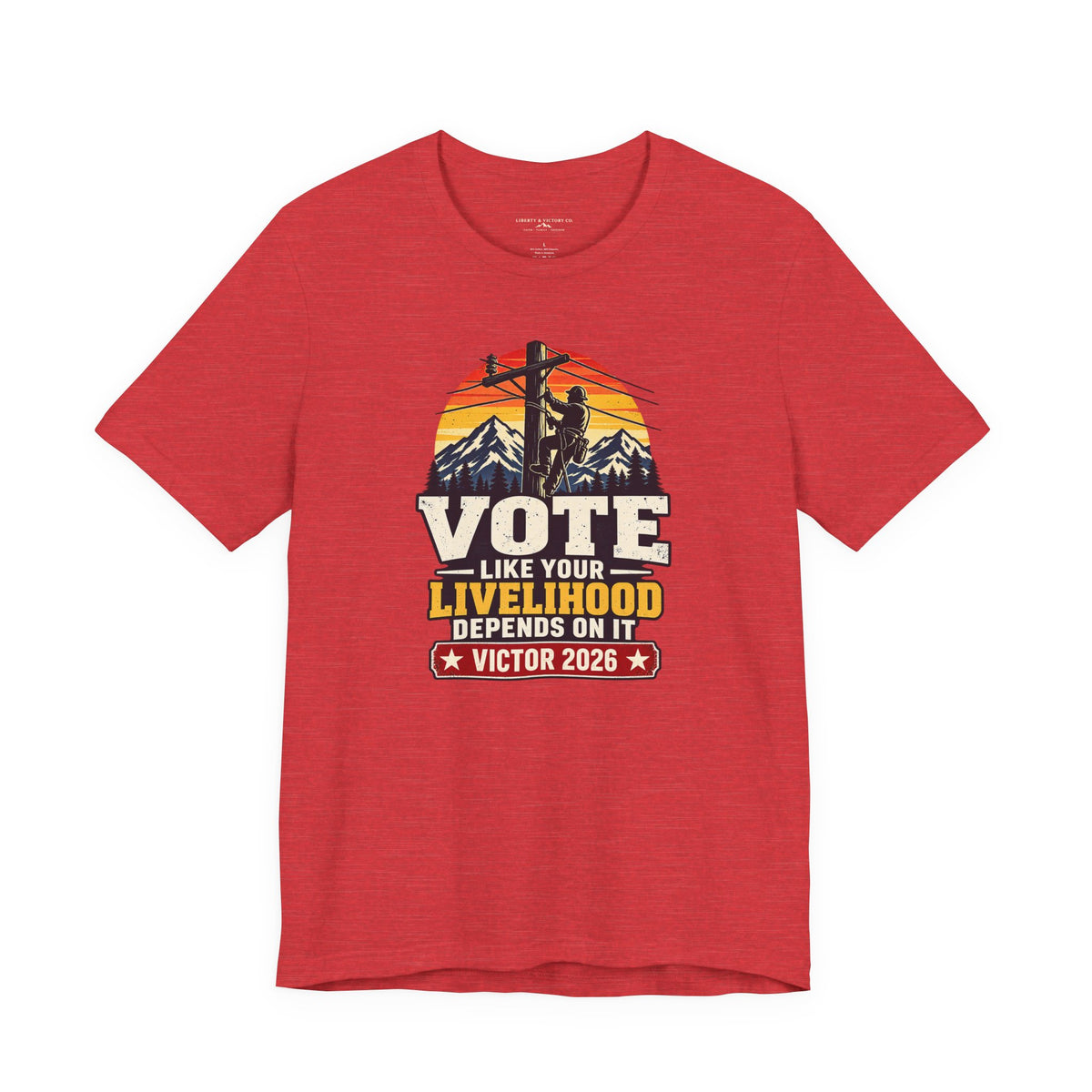 Coloradans for Victor Marx | Vote Like Your Livelihood — Line Worker Edition | CFVM | Liberty & Victory Co.