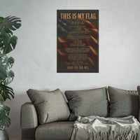 This Is My Flag Rolled Poster — Patriotic American Flag Wall Art (Satin/Matte)