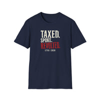 Patriotic History T-Shirt | Taxed. Spoke. Revolted. 1776 Founders Line | Liberty-In-One | Liberty & Victory