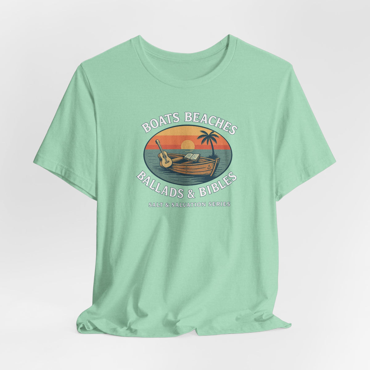 Boats, Beaches, Ballads & Bibles-Retro Faith Tee