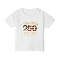 Patriotic Toddler T-Shirt | America 250 Born Free | Liberty & Victory
