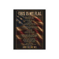 This Is My Flag Rolled Poster — Patriotic American Flag Wall Art (Satin/Matte)