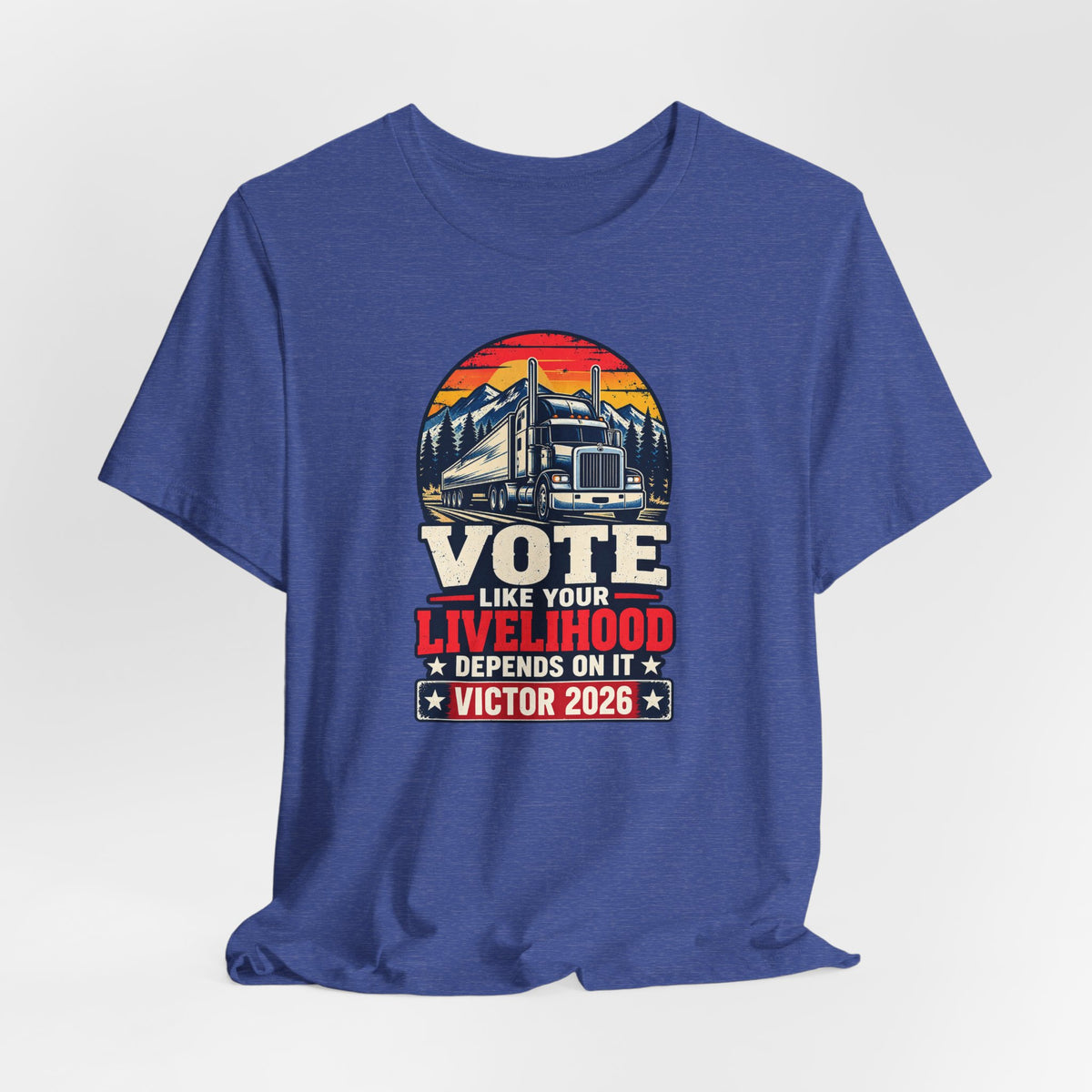 Coloradans for Victor Marx | Vote Like Your Livelihood — Trucker Edition | CFVM | Liberty & Victory Co.