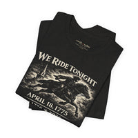 Patriotic T-Shirt | We Ride Tonight Paul Revere Design | Veteran-Owned | Liberty & Victory Co.