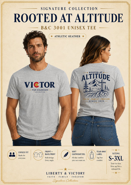 Christian T-Shirt Victor for Colorado Rooted at Altitude Faith • Family • Freedom | Liberty-In-One | Signature Line | Veteran-Owned | Liberty & Victory Co.