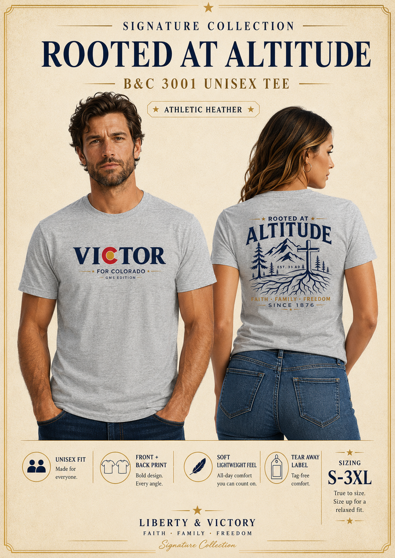 Christian T-Shirt Victor for Colorado Rooted at Altitude Faith • Family • Freedom | Liberty-In-One | Signature Line | Veteran-Owned | Liberty & Victory Co.