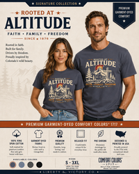 Christian T-Shirt | Rooted in Altitude & Faith | Mountain + Rising Sun | Garment-Dyed | Wonder & Wander | Signature Line | Veteran-Owned | Liberty & Victory Co.