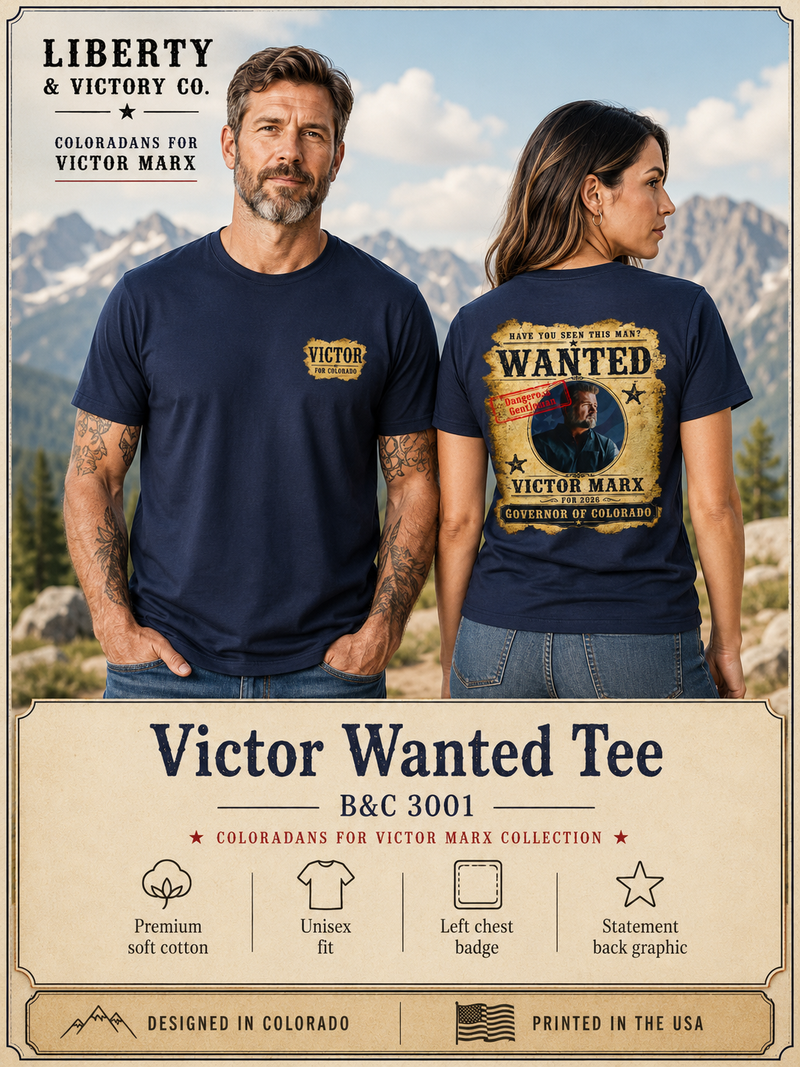 Victor Marx Wanted Poster T-Shirt | Governor of Colorado | Front + Back | CFVM | Liberty & Victory Co.