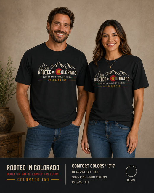 Mountain Faith | Rooted in Colorado — T-Shirt Colorado 150 × Faith. Family. Freedom. | Veteran-Owned Small Business | Liberty & Victory Co.