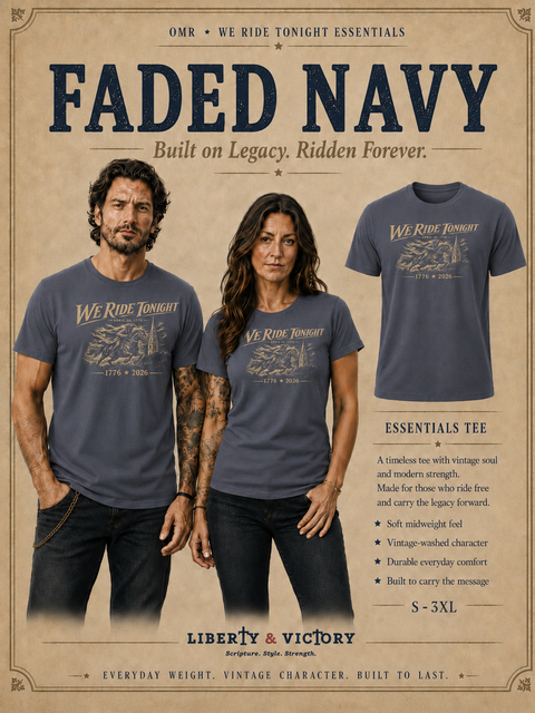 Patriotic Christian T-Shirt | We Ride Tonight | Everyday Essentials | Original Midnight Rider 1776–2026 | Liberty & Victory Co.