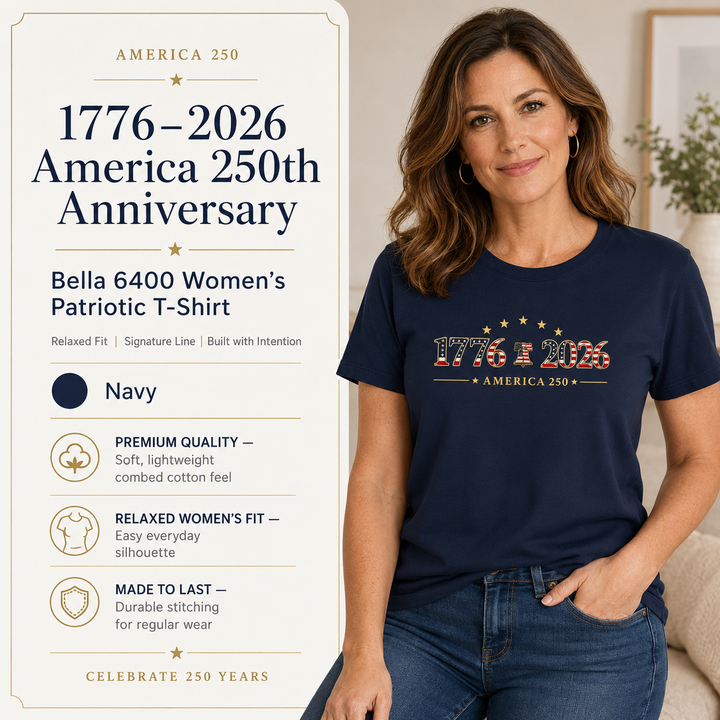 Women's Patriotic T-Shirt | 1776–2026 America 250th Anniversary Relaxed Fit Tee | Veteran-Owned | Liberty & Victory Co.