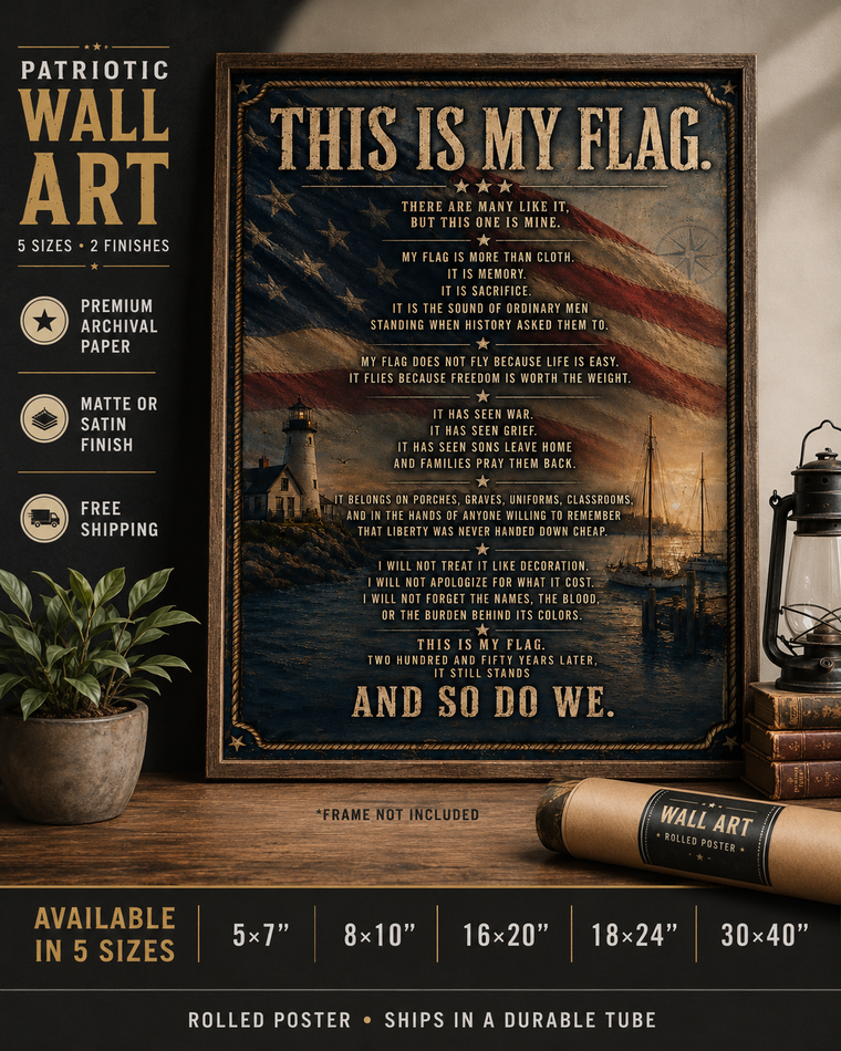 Patriotic Wall Art | This Is My Flag Coastal Lighthouse Rolled Poster | Veteran-Owned | Liberty & Victory Co.
