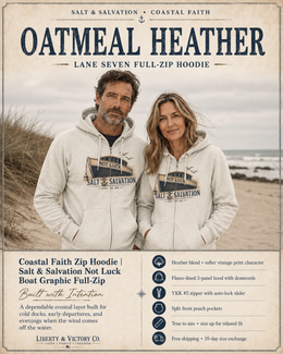 Coastal Faith Zip Hoodie | Salt & Salvation "Not Luck" Boat Graphic Full-Zip | Veteran-Owned | Liberty & Victory Co.