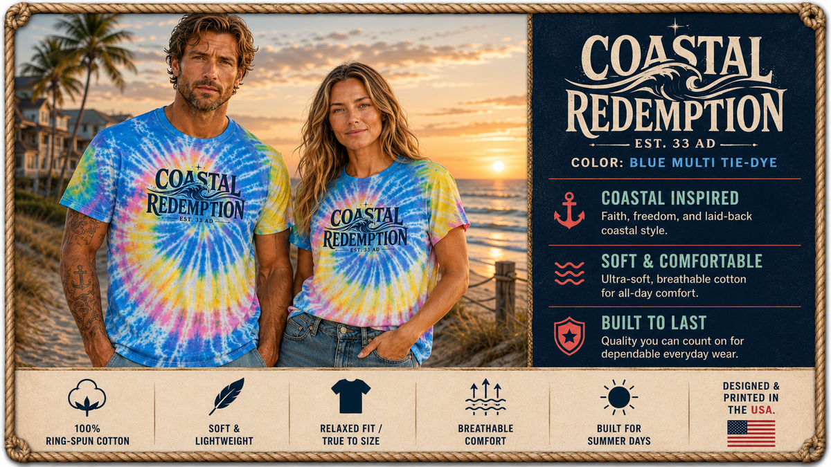 Coastal Faith T-Shirt | Coastal Redemption Est. 33 AD Tie-Dye Wave Graphic | Signature Line | Veteran-Owned | Liberty & Victory Co.