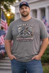 Big & Tall America 250 T-Shirt | Selfless Leadership Washington & Trump | Patriotic Christian Apparel | Liberty & Victory