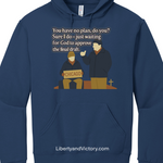 God Has the Final Draft Hoodie – Thanksgiving Faith & Humor Edition