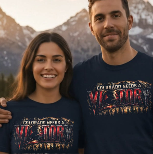 Faith & Sport T-Shirt | Colorado Needs Victor-y Graphic Tee | Victory-In-One | Liberty & Victory