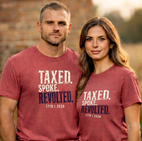 Patriotic History T-Shirt | Taxed. Spoke. Revolted. 1776 Founders Line | Liberty-In-One | Liberty & Victory