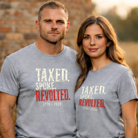 Patriotic History T-Shirt | Taxed. Spoke. Revolted. 1776 Founders Line | Liberty-In-One | Liberty & Victory