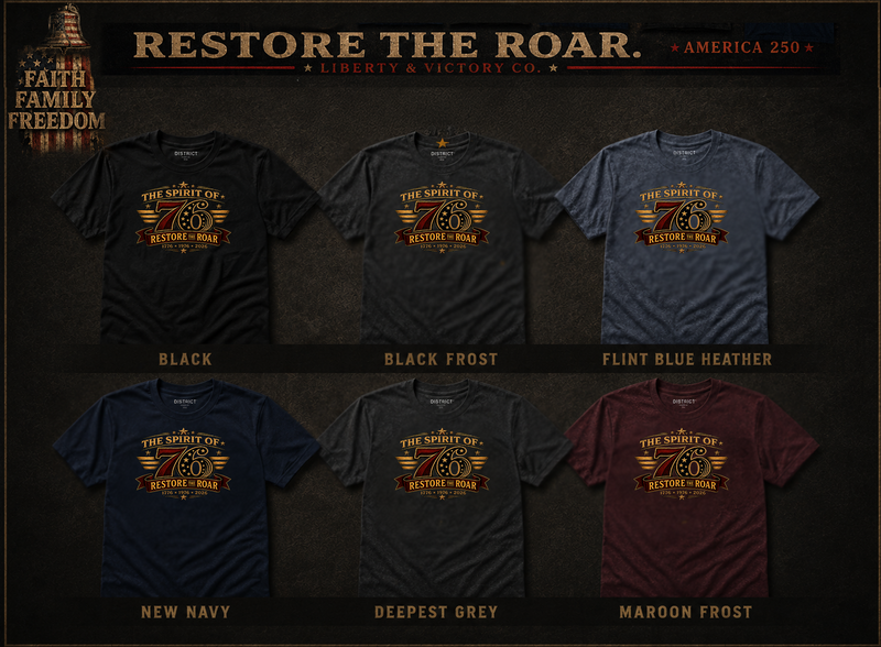 Christian Patriotic T-Shirt | Spirit of '76 Restore & Roar Essentials | Liberty-In-One | Liberty & Victory