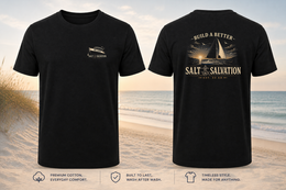 Christian Faith T-Shirt | Build a Better Boat Sailboat Signature | Salt & Salvation | Liberty & Victory