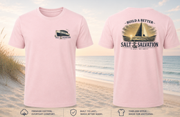 Christian Faith T-Shirt | Build a Better Boat Sailboat Signature | Salt & Salvation | Liberty & Victory