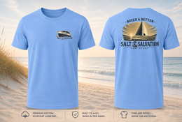 Christian Faith T-Shirt | Build a Better Boat Sailboat Signature | Salt & Salvation | Liberty & Victory