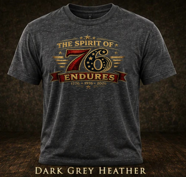 Patriotic Christian T-Shirt | The Spirit of 76 Endures | Everyday Essentials | 1776–1976–2026 Anniversary Tee | Liberty & Victory Co.