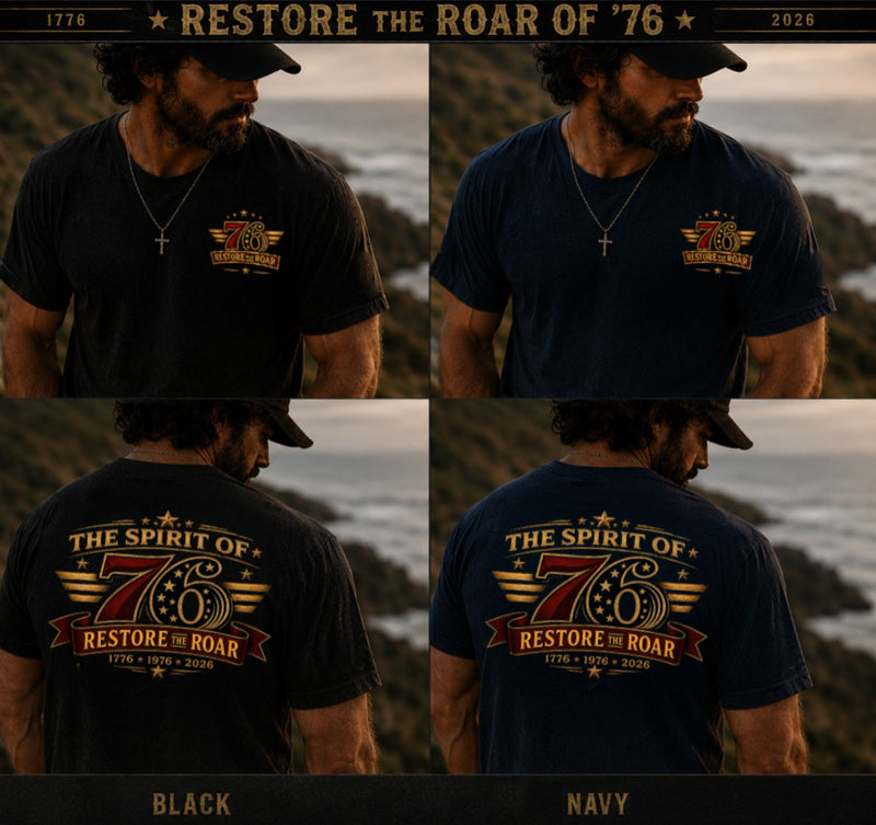 Christian Patriotic T-Shirt | Spirit of '76 Restore the Roar 1776–2026 Signature | Liberty-In-One | Liberty & Victory